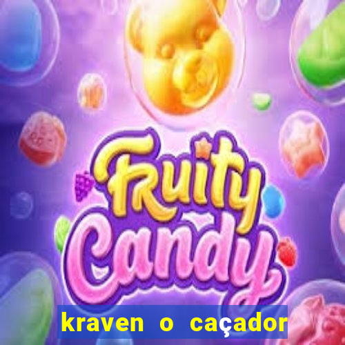 kraven o caçador filme completo dublado pobreflix